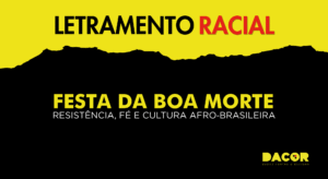 Read more about the article Festa da Boa Morte: resistência, fé e cultura afro‑brasileira
