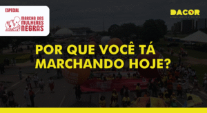 Read more about the article Marcha das Mulheres Negras 2025: por que você está marchando?
