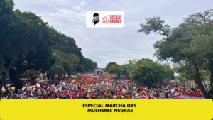 Read more about the article Podcast A Voz DACOR: especial Marcha das Mulheres Negras