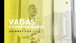 Read more about the article Vagas e Oportunidades – 11 de maio de 2026